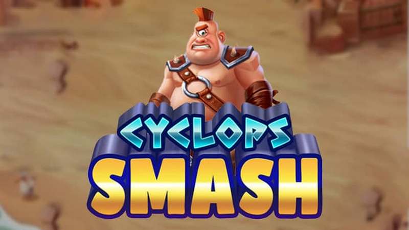 Cyclops Smash