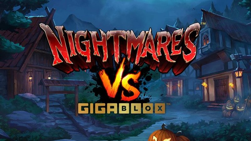Nightmares VS GigaBlox