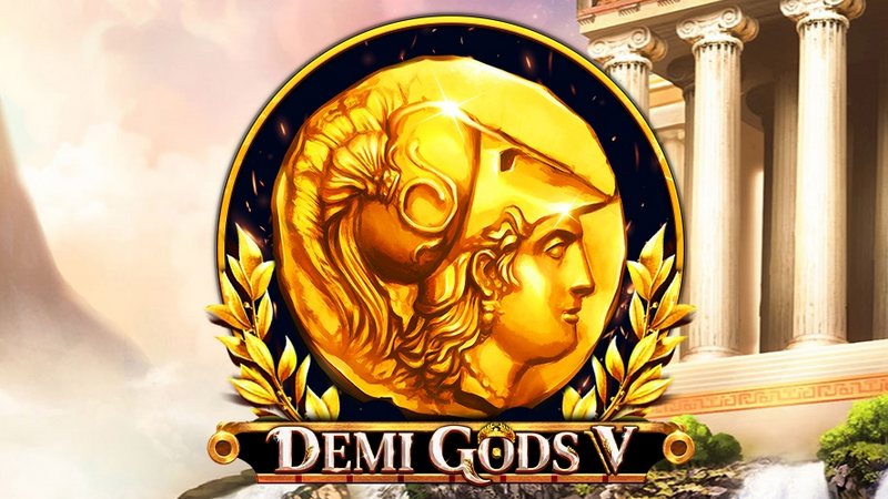 Demi Gods V