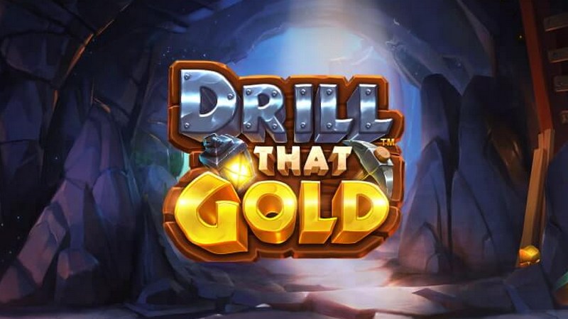 Drill that Gold