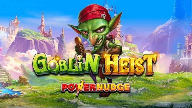 Goblin Heist Powernudge