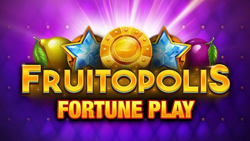 Fruitopolis: Fortune Play