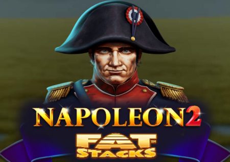 Napoleon 2 FatStacks™