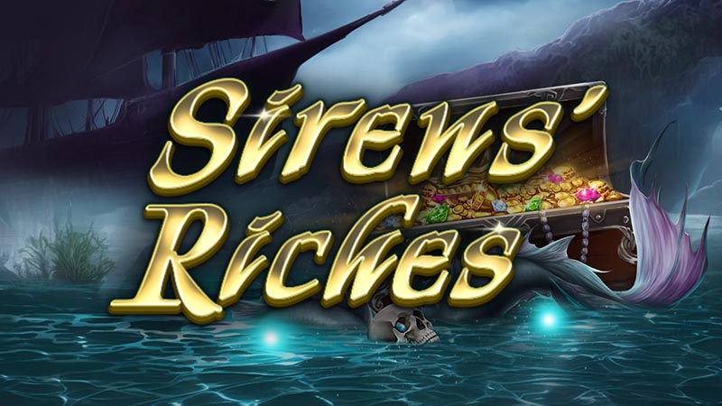 Siren’s Riches