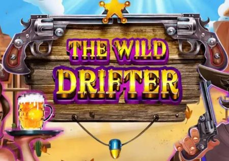The Wild Drifter