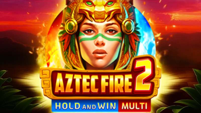 Aztec Fire 2