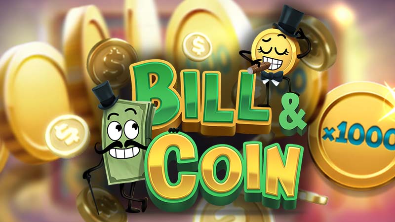 Bill & Coin