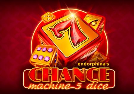 CHANCE machine 5 dice