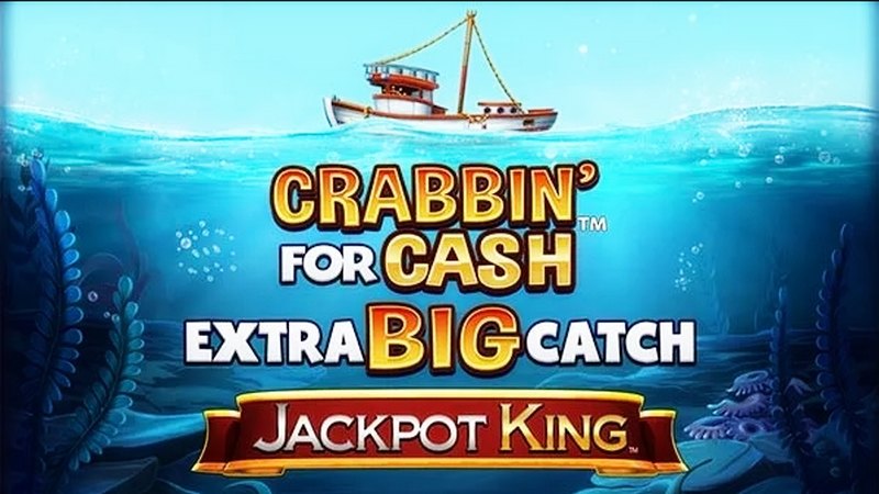 Crabbin’ for Cash Extra Big Catch Jackpot King