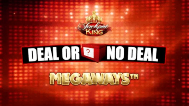 Deal or No Deal Megaways Jackpot King