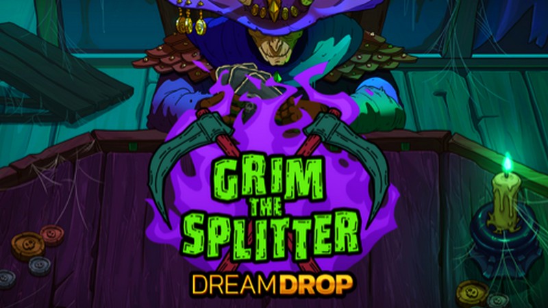 Grim The Splitter Dream Drop