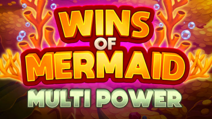 Wins of Mermaid Multi Power