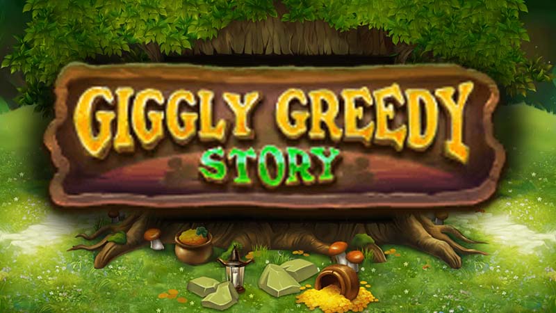 Giggly Greedy Story