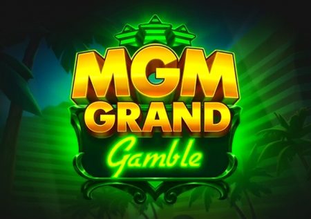 MGM Grand Gamble