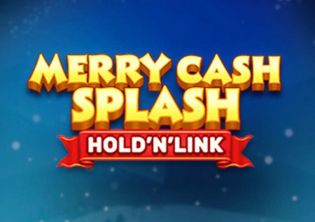 Merry Cash Splash