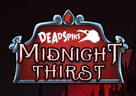 Midnight Thirst Deadspins