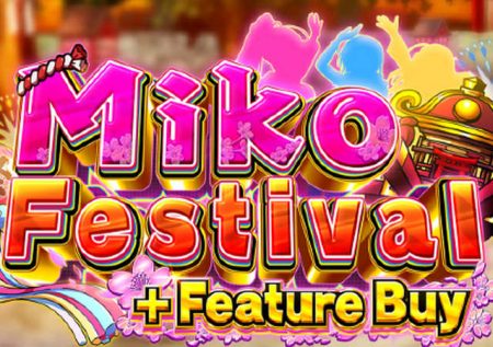 Miko Festival + Feature Buy