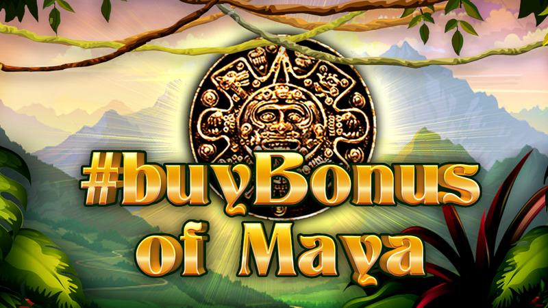 #buyBonus of Maya