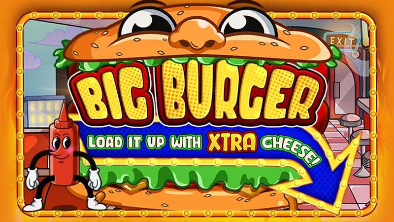 Big Burger Load it up with Xtra Cheese