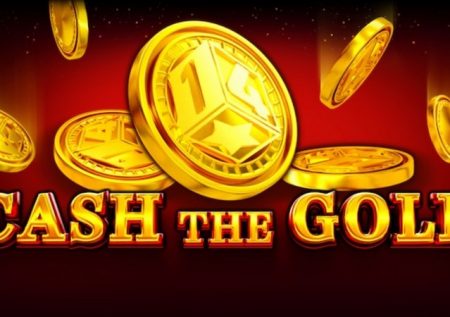 Cash the Gold