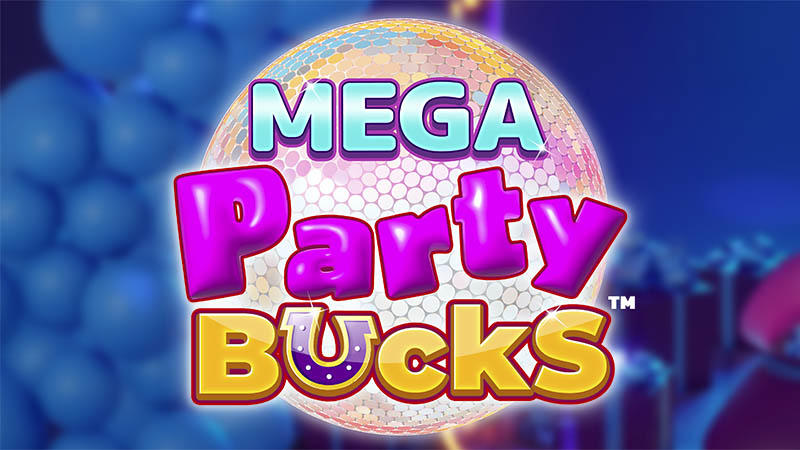 Mega Party Bucks