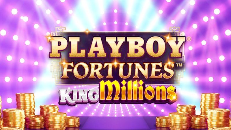 Playboy Fortunes King Millions