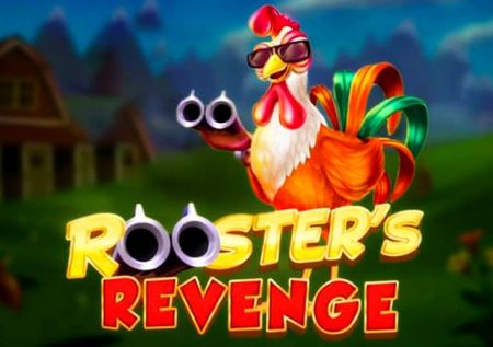 Rooster’s Revenge