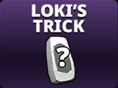 Loki's Trick