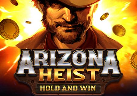 Arizona Heist