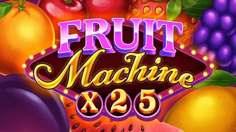 Fruit Machine x25