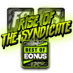 BEST OF RISE OF THE SYNDICATE