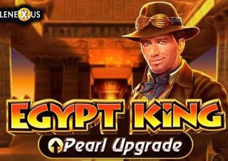 Egypt King Pearl Upgrade