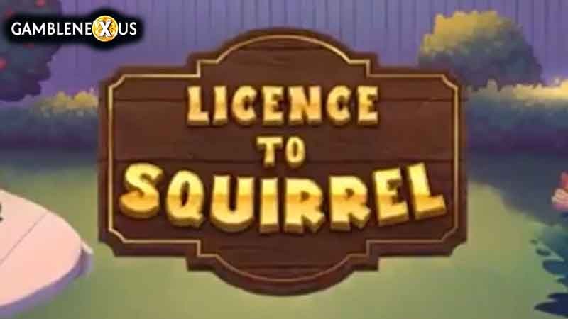 Licence to Squirrel