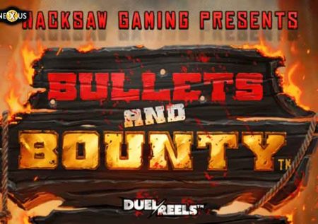 Bullets and Bounty