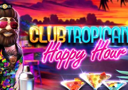 Club Tropicana Happy Hour