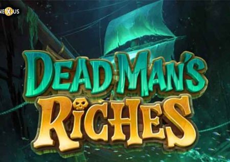 Dead Man’s Riches
