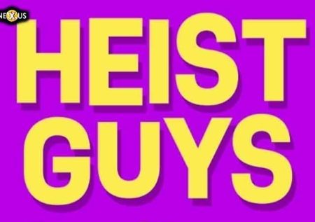 Heist Guys