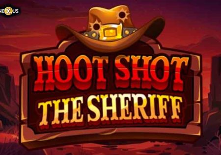 Hoot Shot The Sheriff