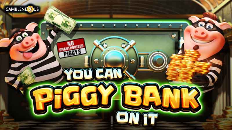 You Can Piggy Bank on It
