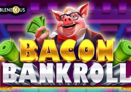 Bacon Bankroll