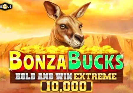 Bonza Bucks Hold and Win Extreme 10,000