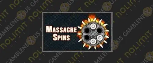Massacre Spins