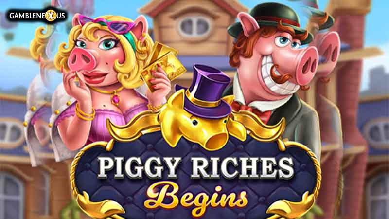 Piggy Riches Begins