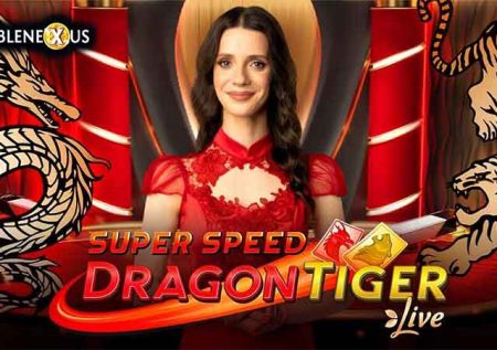 Super Speed Dragon Tiger