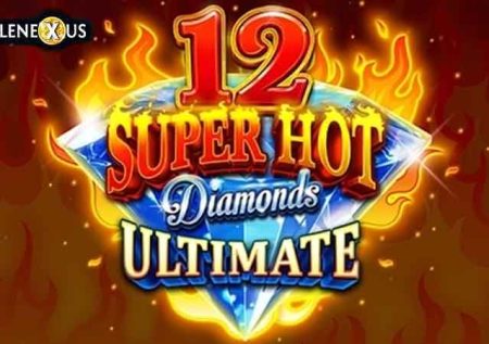 12 Super Hot Diamonds Ultimate