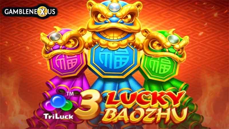 3 Lucky Baozhu