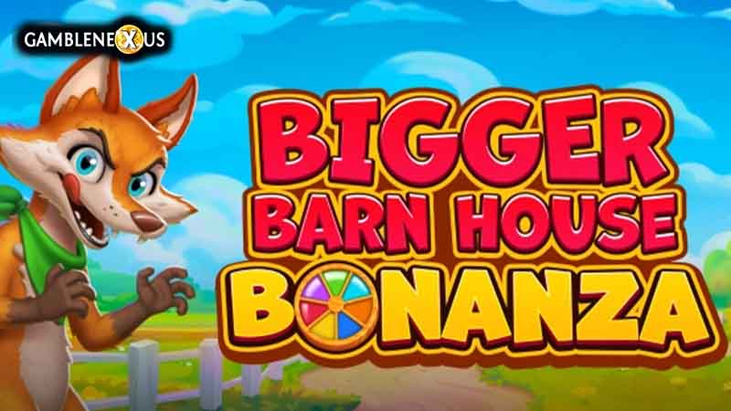 Bigger Barn House Bonanza