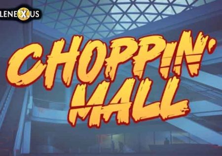 Choppin’ Mall