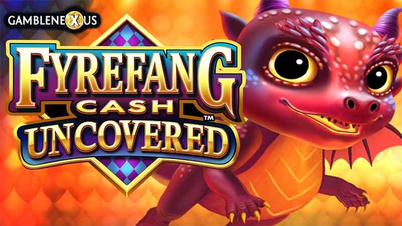 Fyrefang Cash Uncovered