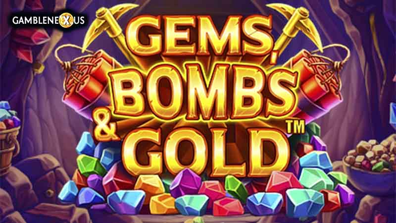 Gems, Bombs & Gold